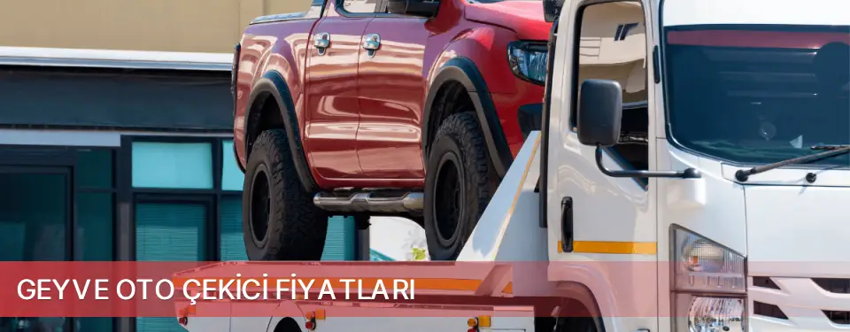 Geyve İlçemi Oto Çekici Fiyatları